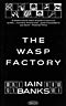 The Wasp Factory